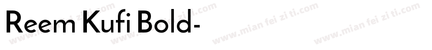 Reem Kufi Bold字体转换